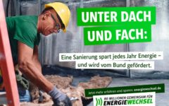 Kampagne Energiewechsel des Wirtschaftsministeriums für Energiewechsel - Fördermittel um energetisch sanieren zu können.